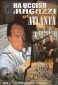 La locandina di Chi ha ucciso i ragazzi di Atlanta?