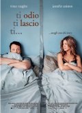 La locandina italiana di Ti odio, ti lascio, ti...