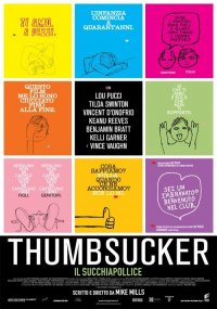 La locandina italiana di Thumbsucker - il succhiapollice