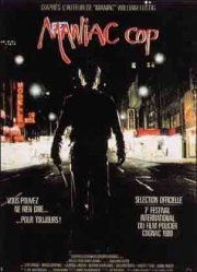 La locandina di Poliziotto sadico - Maniac Cop