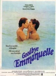 La locandina di Goodbye Emmanuelle