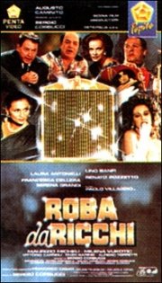 La locandina di Roba da ricchi