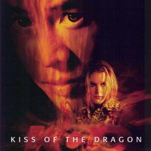 La locandina di Kiss of the Dragon