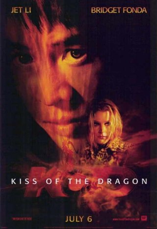 La locandina di Kiss of the Dragon