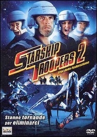 La locandina di Starship Troopers 2 - Gli eroi della federazione