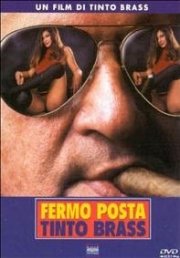 La locandina di Fermo posta Tinto Brass