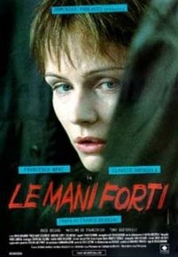 Locandina di Le mani forti