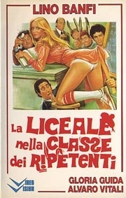 La locandina di La liceale nella classe dei ripetenti