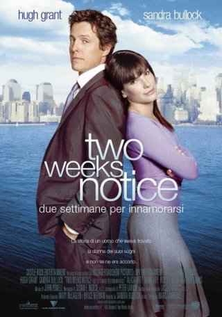 La locandina di Two Weeks Notice - Due settimane per innamorarsi
