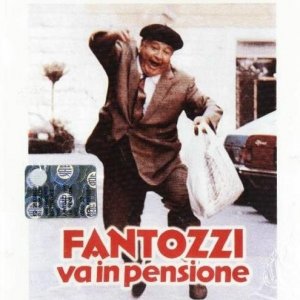 La locandina di Fantozzi va in pensione