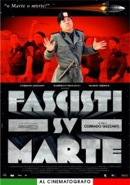 La locandina di Fascisti su Marte - Una vittoria negata