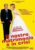 La locandina di Il nostro matrimonio è in crisi