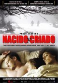 La locandina di Nacido y criado