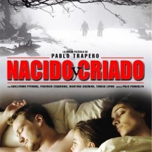 La locandina di Nacido y criado