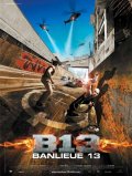 La locandina di Banlieue 13