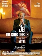 La locandina di Je ne suis pas là pour être aimé