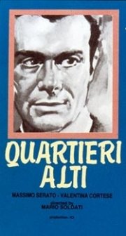 La locandina di Quartieri alti