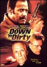 La locandina di Down 'n Dirty