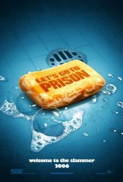 La locandina di Let's Go to Prison