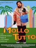 La locandina di Mollo tutto