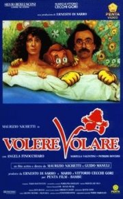 La locandina di Volere volare