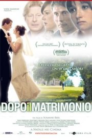 La locandina italiana di Dopo il matrimonio