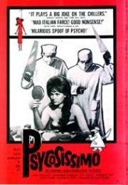 La locandina di Psycosissimo