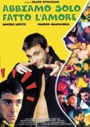 La locandina di Abbiamo solo fatto l'amore