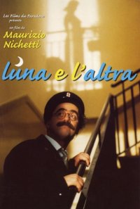 Locandina di Luna e l'altra