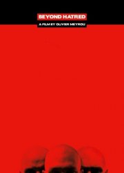 La locandina di Beyond Hatred