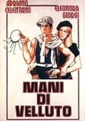 La locandina di Mani di velluto