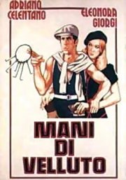 La locandina di Mani di velluto