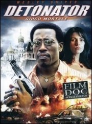 La locandina di Detonator - Gioco mortale