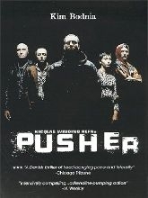 La locandina di Pusher