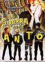 La locandina di La guerra degli Antò