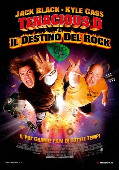 La Locandina Italiana Di Tenacious D E Il Destino Del Rock 35432