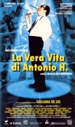 La locandina di La vera vita di Antonio H.