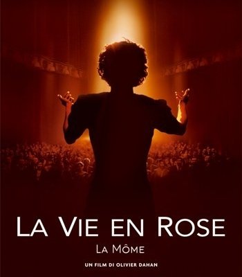 La vie en rose (Film 2007): trama, cast, foto, news 