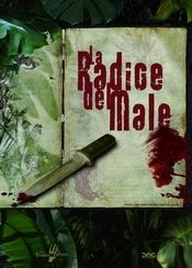 La locandina di La radice del male