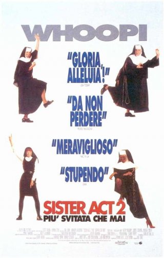 La locandina di Sister Act 2 - Più svitata che mai