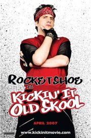La locandina di Kickin It Old Skool