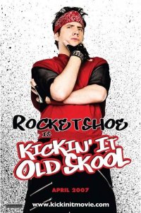 Locandina di Kickin It Old Skool