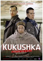 La locandina di Kukushka - Disertare non è reato