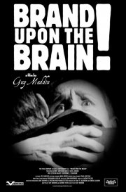 La locandina di Brand Upon the Brain!