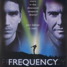 La locandina di Frequency - Il futuro è in ascolto