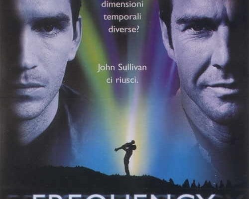 Frequency Il futuro è in ascolto (Film 2000) trama, cast, foto, news