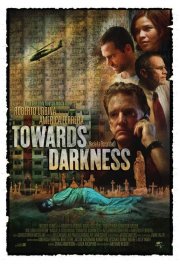 La locandina di Towards Darkness
