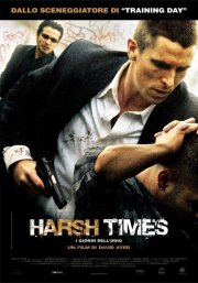 La locandina italiana di Harsh Times - I giorni dell'odio