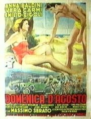 La locandina di Domenica d'agosto