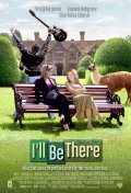 La locandina di I'll be there